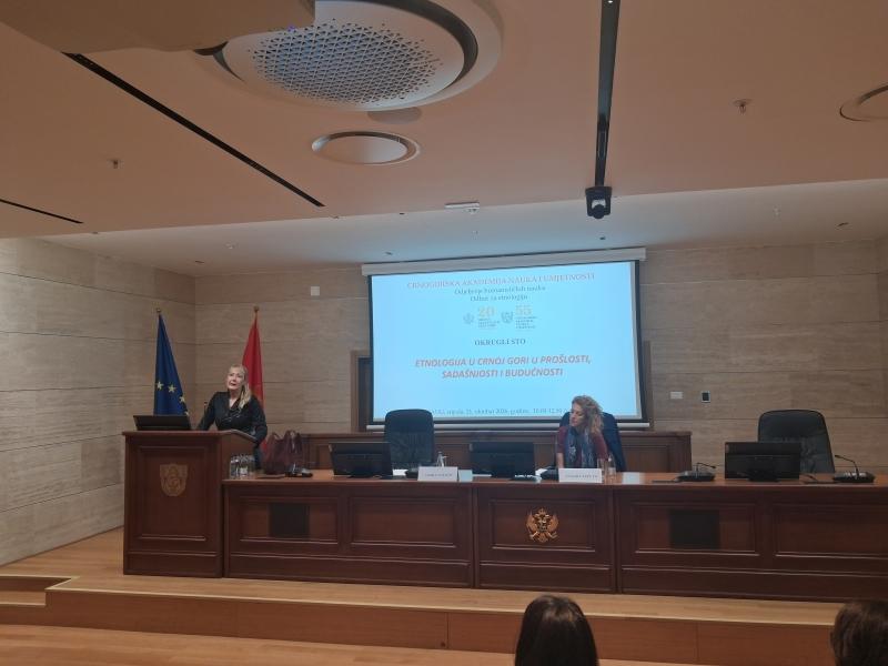 Održan Okrugli sto „Etnologija u Crnoj Gori u prošlosti, sadašnjosti i budućnosti”